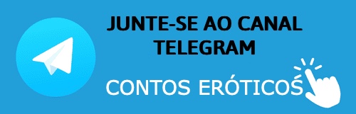 Telegram PT Contos Eroticos